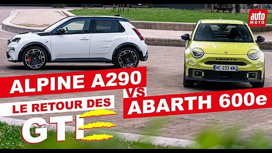 Video: Alpine A290 vs Abarth 600e : le duel des citadines sportives ET électriques !