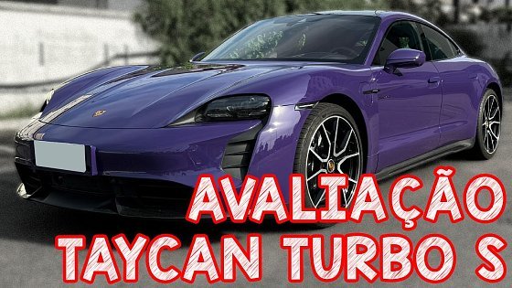 Video: Avaliação Porsche Taycan TURBO S - O CARRO MAIS RÁPIDO DO BRASIL!!!