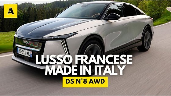 Video: DS n°8 AWD | Il lusso francese viene prodotto in Italia, prova della versione da 350 CV