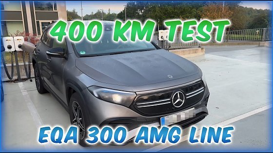 Video: Reichweitentest mit dem Mercedes EQA 300 4MATIC AMG Line | 400 km mit nur einer Ladung!