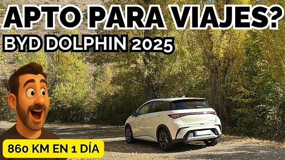 Video: BYD Dolphin 2025: 860 km en 1 día⚡Prueba completa, autonomía real y costes #TestDrive #BydDolphin