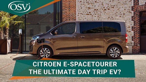 Video: Citroen e-SpaceTourer – The Ultimate Day Trip EV?| OSV Behind the Wheel Motoring News Ep. 65