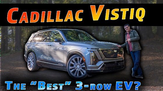 Video: 2026 Cadillac Vistiq Review: Is This the Best Luxury 3-Row Electric SUV vs Rivian, Volvo & Lucid?