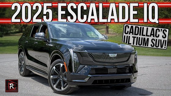 Video: The 2025 Cadillac Escalade IQ Is A Powerful Flagship SUV With The Speed Of An Escalade V