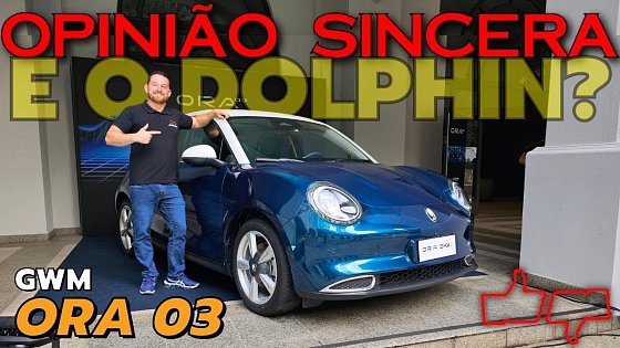 Video: GWM Ora 03 - Elétrico compacto BARATO com muitos Equipamentos e Potência! Melhor que BYD Dolphin?
