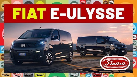 Video: FIAT E-ULYSSE 2022