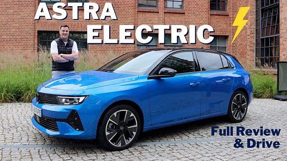 Video: All-New Astra Electric - Full Review and Drive!