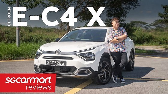Video: Citroen e-C4 X | Sgcarmart Reviews