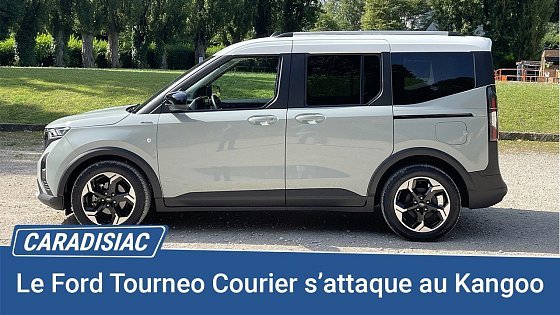 Video: Le nouveau Ford Tourneo Courier s'attaque au Renault Kangoo