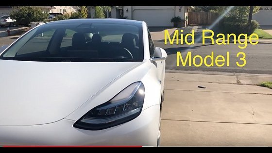 Video: Mid Range Tesla Model 3