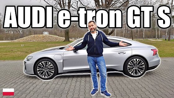 Video: Audi S e-tron GT - drogi, ale dobry (PL) - przemyślenia - nie test i nie jazda próbna