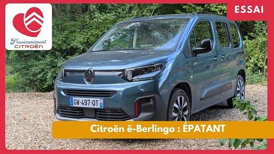 Video: Essai Citroën ë-Berlingo (2025) : La VRAIE autonomie ! Le ludospace familial parfait ?