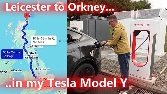 Video: Tesla Road Trip: Leicester to Orkney in a Model Y RWD Long Range Adventure