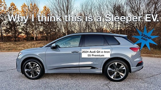 Video: I leased an underrated EV, the 2024 Audi Q4 e-tron 55 Premium.