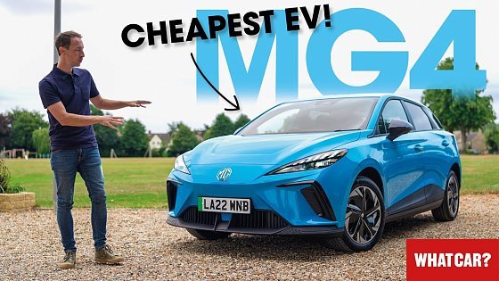 Video: NEW MG4 review – the CHEAPEST and BEST electric car you can buy? | What Car?
