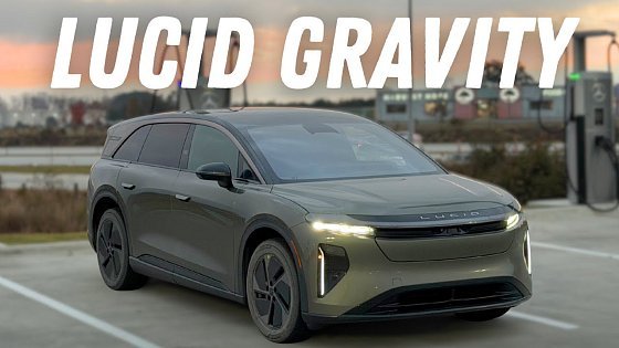 Video: Lucid Gravity 5,000 Mile Review! The Best Driving SUV Crippled By Software Annoyances
