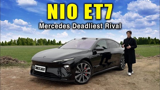Video: NIO ET7 REVIEW - Mercedes Deadliest Rival