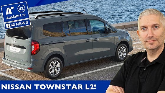 Video: 2024 Nissan Townstar Kombi 7 Sitzer L2 Variante - leider nur als Benziner erhältlich AusfahrtTV News