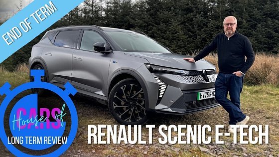 Video: Before You Buy a Renault Scenic E-Tech, Watch This | 4,000 Miles Later