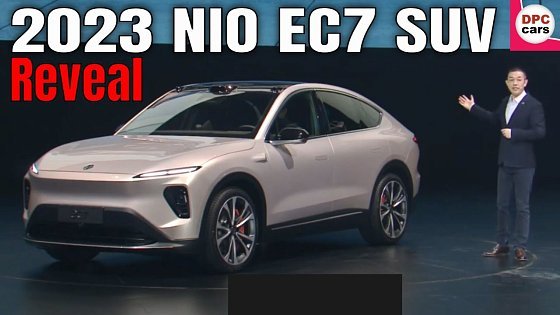 Video: 2023 NIO EC7 Electric Coupe SUV Reveal