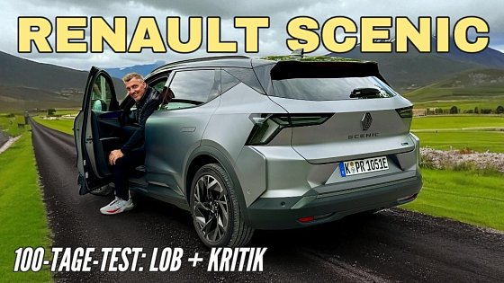 Video: RENAULT SCENIC 220 Long Range: 100 Tage Test - Lob & Kritik | Laden | Reichweite | Autobahn | 2025