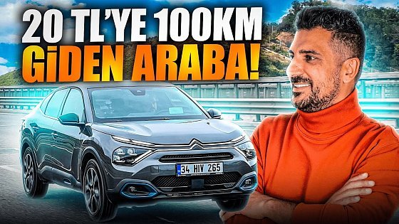 Video: 20 TL’ye 100 Km Giden Araba! | Citroen E-C4 X