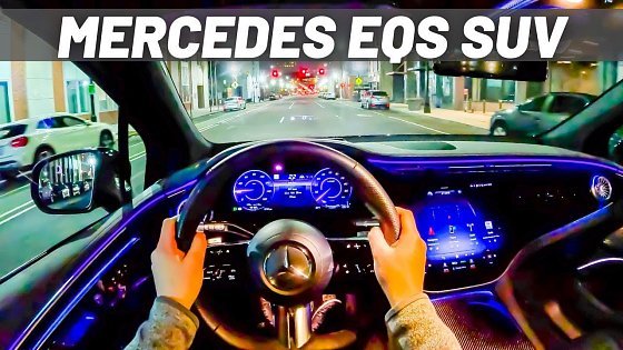 Video: 2023 Mercedes EQS SUV | POV NIGHT DRIVE