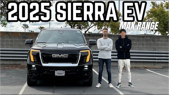 Video: $101k for the 2025 GMC Sierra EV Denali Max Range.