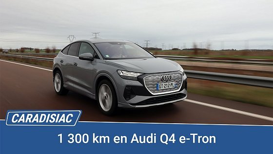 Video: 1 300 km en Audi Q4 e-Tron : quand l'électronique joue des tours