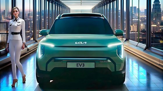 Video: All-New 2025 Kia EV3: Long Range, Low Cost and Global Impact