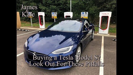 Video: Buying A Tesla Model S - Here Are The Pitfalls