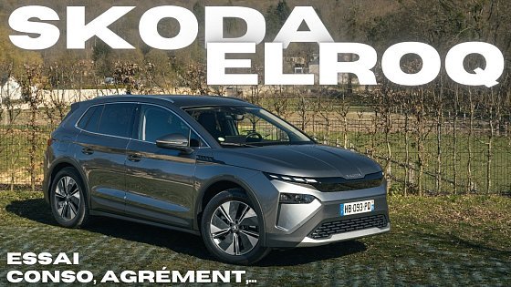 Video: ESSAI Skoda Elroq 85 : la BONNE RECETTE ?