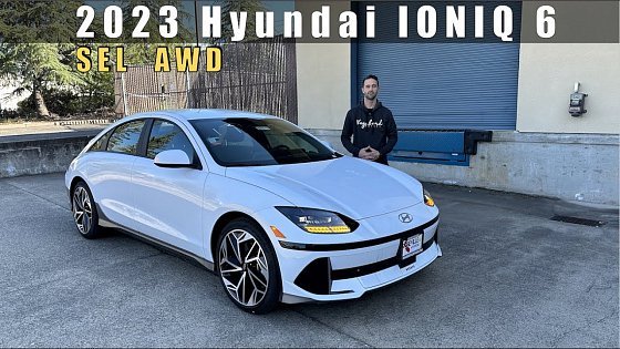 Video: 2023 Hyundai IONIQ 6 SEL - Long Range AWD