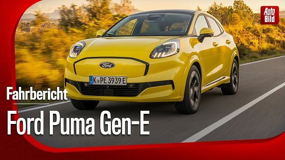 Video: Ford Puma Gen-E: Fahrbericht mit Thomas Geiger