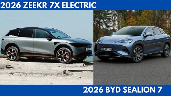 Video: New 2026 Zeekr 7X Electric Vs. 2026 BYD Sealion 7 reveals two compelling electric SUVs Comparison