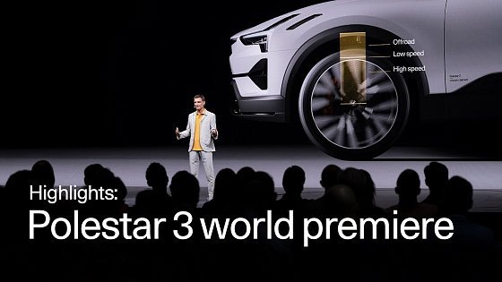 Video: Polestar 3 world premiere | Electric SUV I Highlights 12 min | Polestar