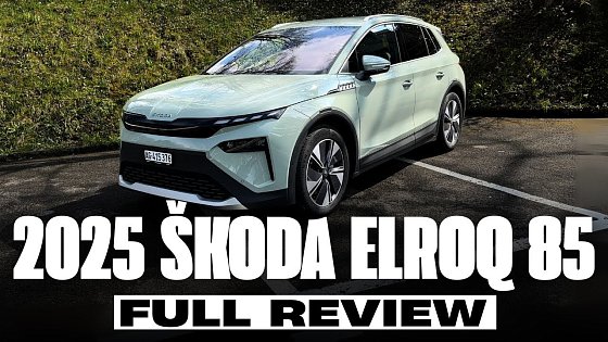 Video: 2025 Skoda Elroq 85: A Closer Look at Skoda's New Electric Compact SUV