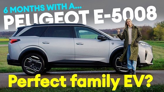 Video: Living with a Peugeot E-5008: the honest 6-month verdict