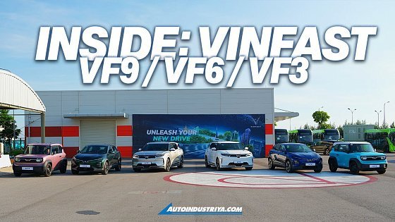 Video: Inside VinFast: We visit Vietnam's first automaker and test drive the VF9, VF6, and VF3