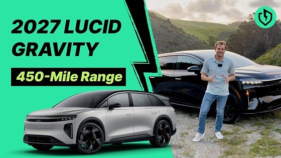 Video: Lucid Cooked. The 2027 Gravity Grand Touring Reviewed.