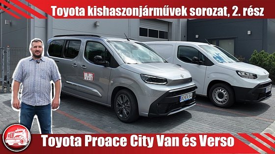 Video: Trónkövetelő kis herceg – Toyota Proace City Van és Verso