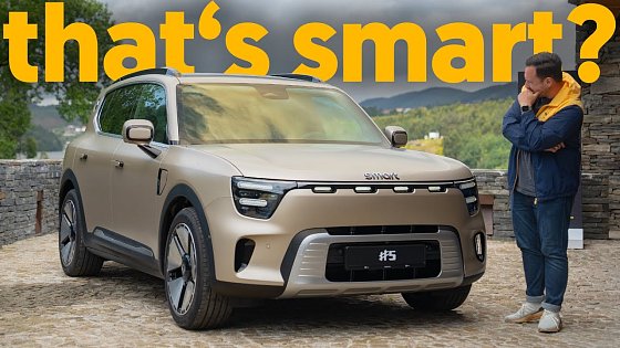 Video: smart #5 first impression - smarter than Porsche, Mercedes and co?