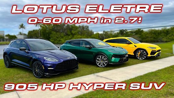 Video: 905 HP Lotus Eletre Hyper SUV Review and Performance Testing 0-60 MPH in 2.7
