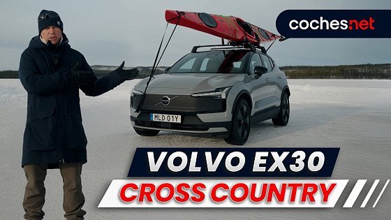 Video: Volvo EX30 Cross Country | Prueba en Laponia / Test / Review en español | coches.net