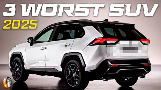 Video: 3 WORST and 4 BEST SUVs you could BUY THIS 2025