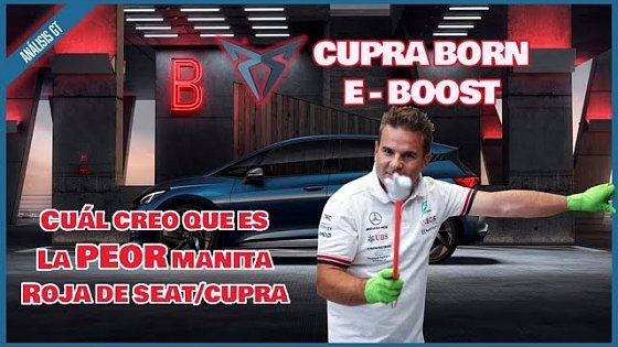 Video: Te cuento MI EXPERIENCIA con el CUPRA BORN E-BOOST | MANITA ROJA FINAL
