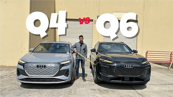 Video: Is the New Audi Q6 Etron better than Q4 Etron?