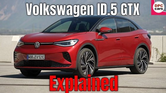 Video: 2022 Volkswagen ID.5 GTX Explained