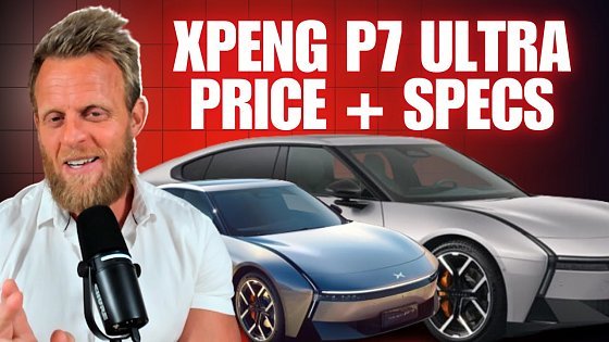 Video: Xpeng P7 Ultra PRICE Unveiled: 700km Range, 3.2s Sprint, 500kw Charging