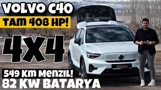Video: 82 KW Bataryalı Volvo C40 Elektrik | P8 Twin Ultimate | 4x4 | Otomobil Günlüklerim